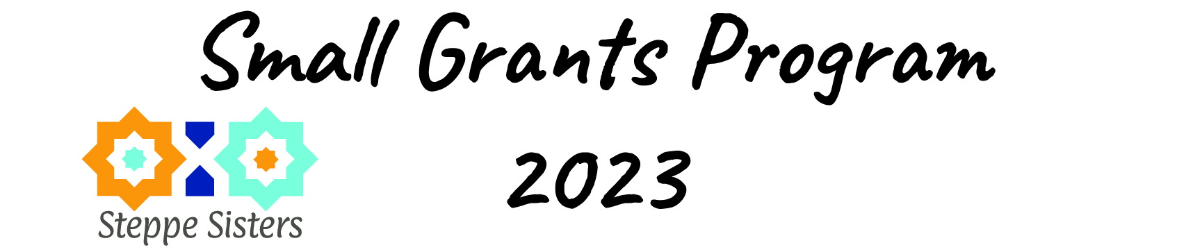 UPDATE! Steppe Sisters Small Grants Program 2023